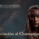 Iniciación al Chamanismo