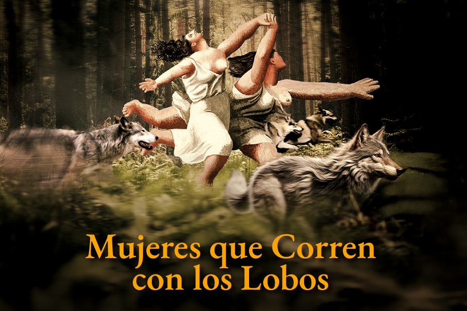 mujeres que corren con los lobos mujeres que corren con los lobos
