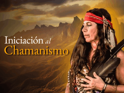 Iniciación al Chamanismo 2025